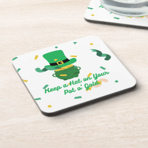 Keep a Hat on Your Pot O' Gold on a  Coaster
