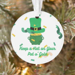 Keep a Hat On Your Pot of Gold on an Ornament