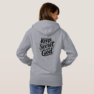 Keep a Secret with God Hoodie
