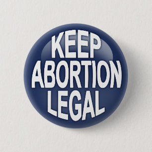 Keep Abortion Legal 6 Cm Round Badge