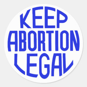 Keep Abortion Legal Classic Round Sticker