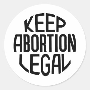 Keep Abortion Legal Classic Round Sticker