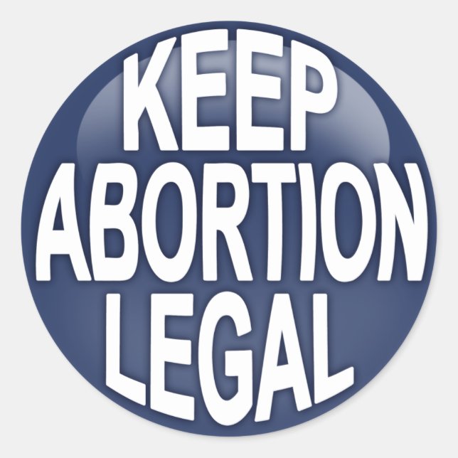 Keep Abortion Legal Classic Round Sticker (Front)