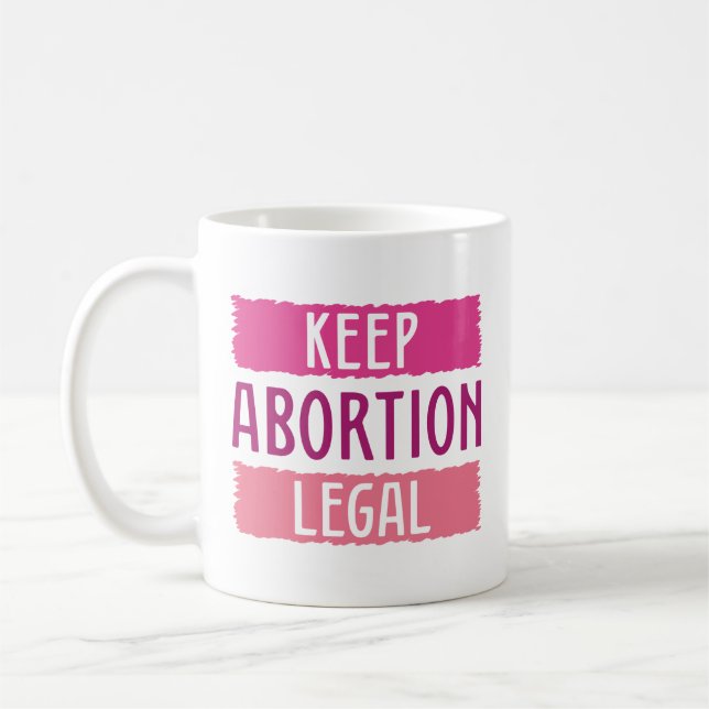 Keep Abortion Legal Coffee Mug (Left)