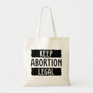 Keep Abortion Legal Tote Bag