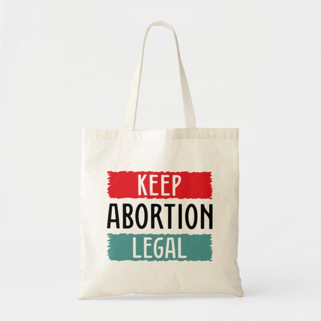Keep Abortion Legal Tote Bag (Front)