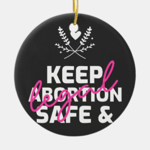 Keep Abortion Safe And Legal   Ceramic Tree Decoration