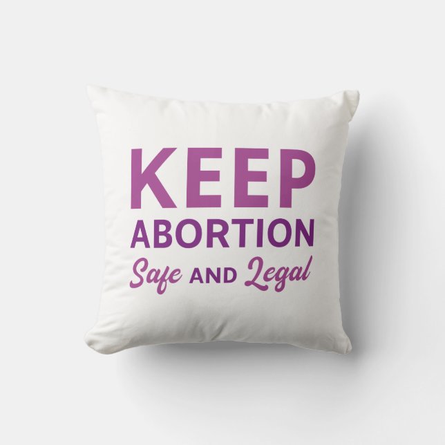 Keep Abortion Safe And Legal Cushion (Front)