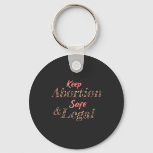 keep abortion safe and legal key ring