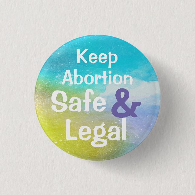 Keep Abortion Safe & Legal 3 Cm Round Badge (Front)