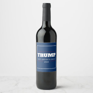 Keep America Great 2024  Vote Wine Label
