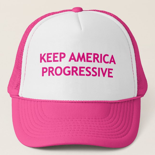 Keep America Progressive Trucker Hat (Front)