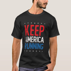 Keep America Running Support Federal Employees Job T-Shirt