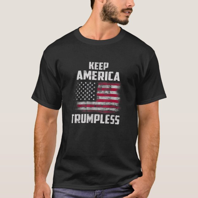 Keep America Trumpless Funny Anti Trump American F T-Shirt (Front)