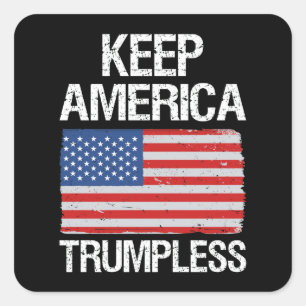 Keep America Trumpless III Square Sticker