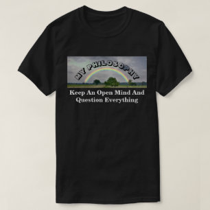 Keep An Open Mind And Question Everything T-Shirt