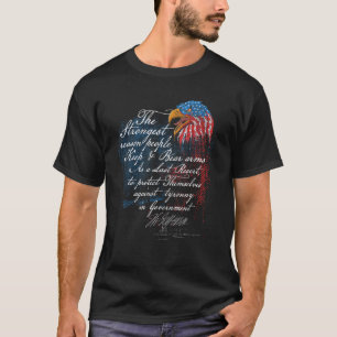 Keep And Bear Arms Thomas Jefferson Patriotic Quot T-Shirt