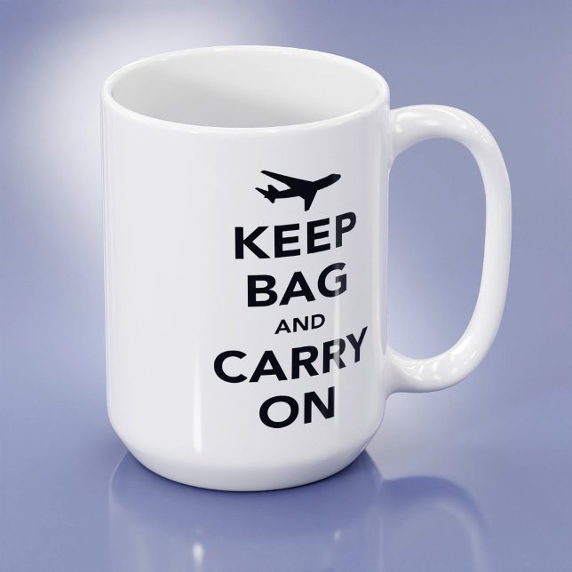Keep Bag and Carry On (Keep Calm) Coffee Mug (Creator Uploaded)
