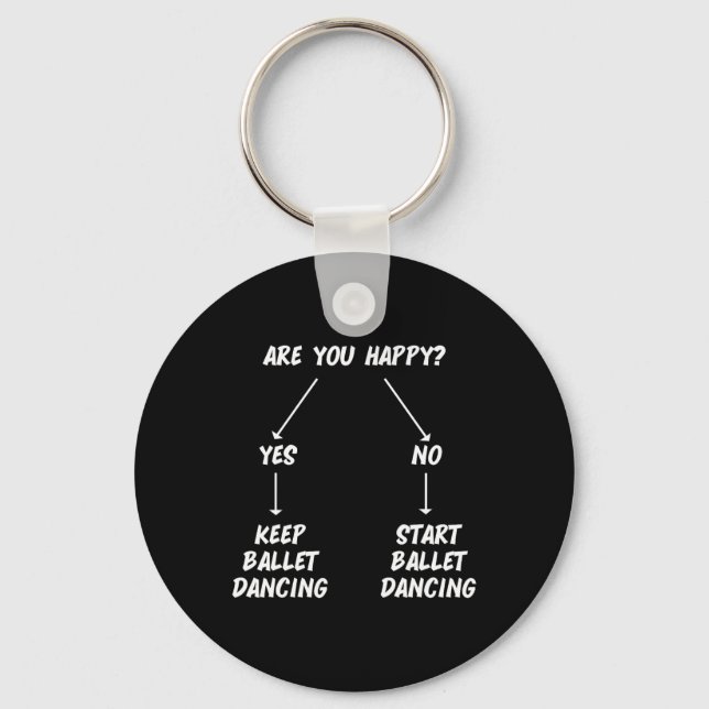 Keep Ballet Dancing Dance Dancer Ballerina Men Wom Key Ring (Front)