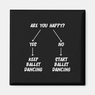 Keep Ballet Dancing Dance Dancer Ballerina Men Wom Magnet