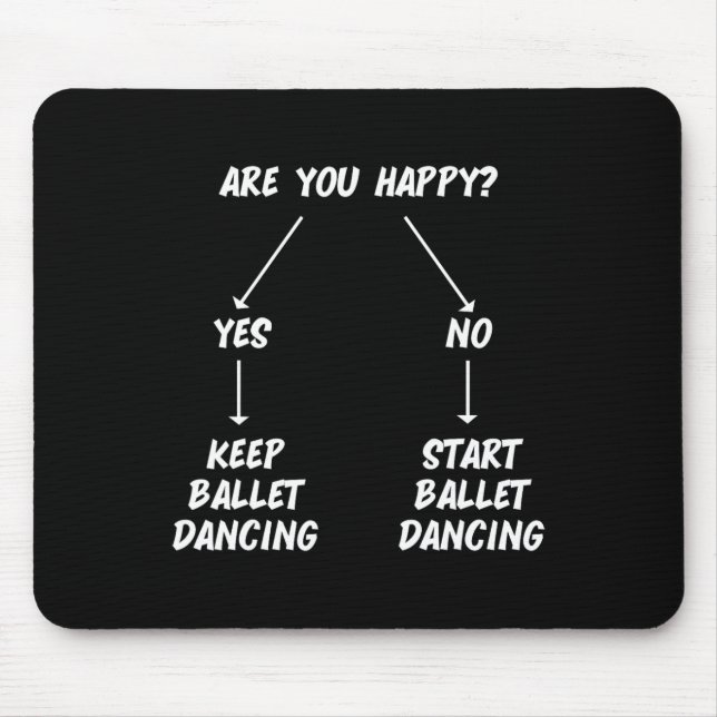Keep Ballet Dancing Dance Dancer Ballerina Men Wom Mouse Mat (Front)