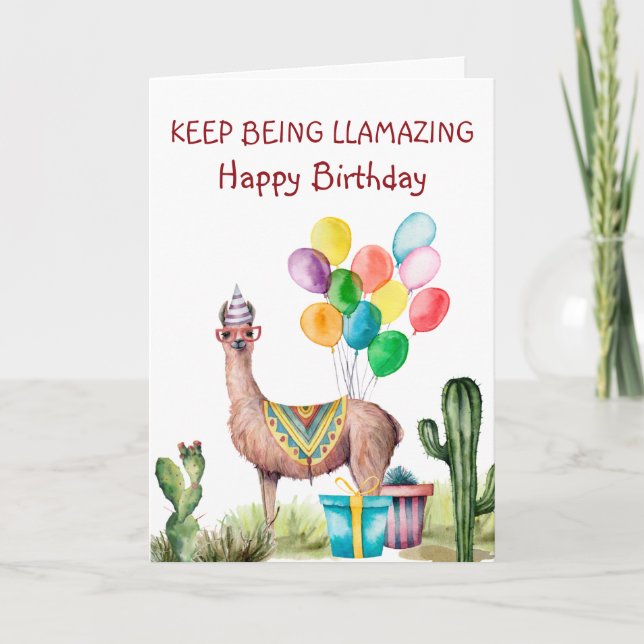 Keep Being Llamazing Birthday  Card (Front)
