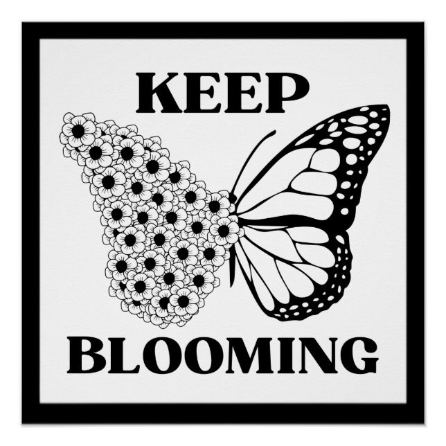 Keep Blooming Butterfly Glossy Poster (Front)