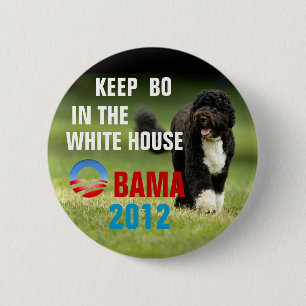 Keep Bo in the WHite House 6 Cm Round Badge
