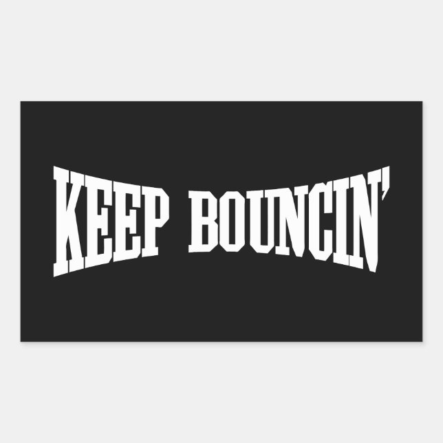 Keep Bouncin' Rectangular Sticker (Front)