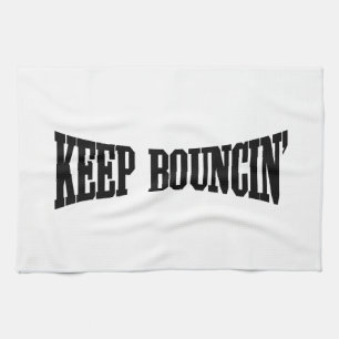 Keep Bouncin' Tea Towel
