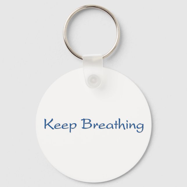 Keep Breathing Key Ring (Front)