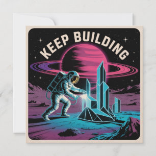 Keep Building Card