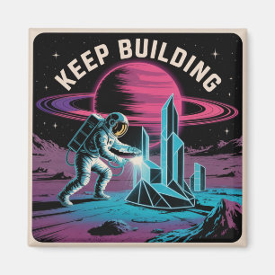 Keep Building Magnet