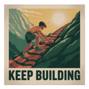 Keep Building Poster