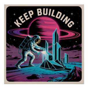 Keep Building Poster