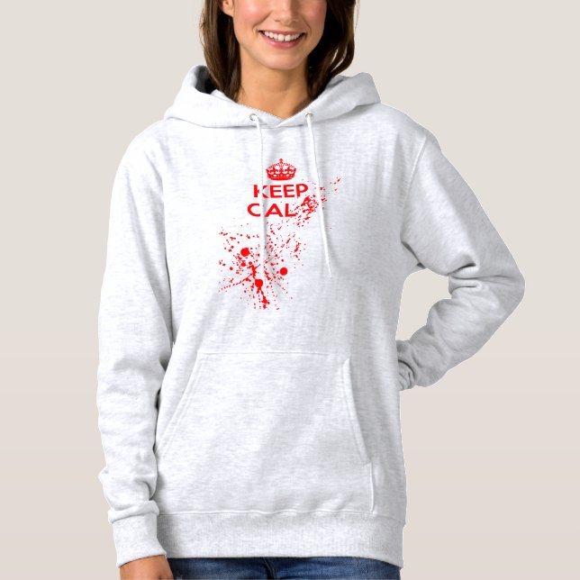 Keep Cal… Hoodie (Front)
