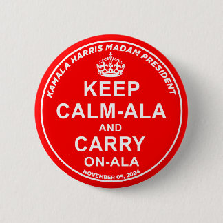 KEEP CALM-ALA AND CARRY ON-ALA 6 CM ROUND BADGE