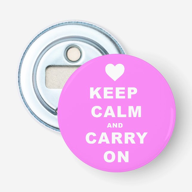KEEP CALM AN CARRY ON Pink Bottle Opener (Front)