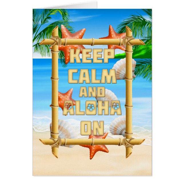 Keep Calm And Aloha On (Front)