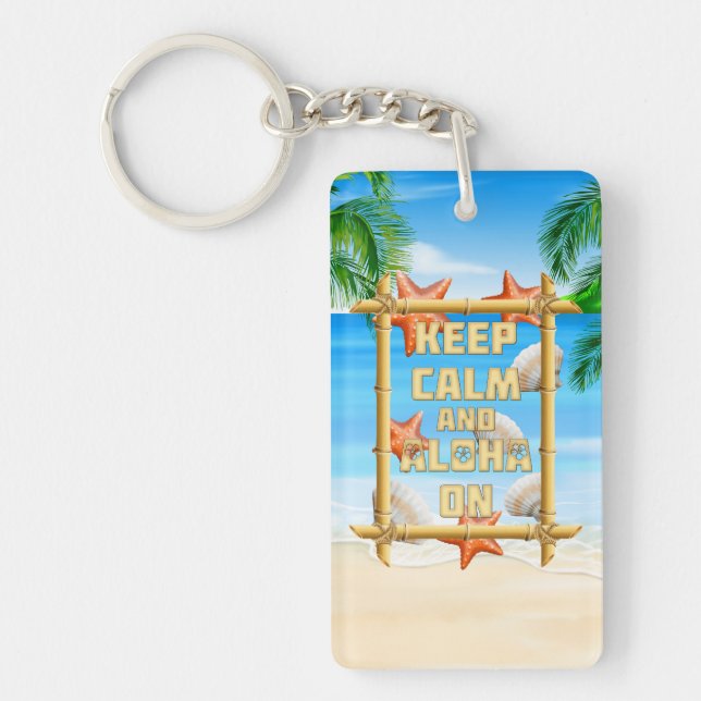 Keep Calm And Aloha On Key Ring (Front)