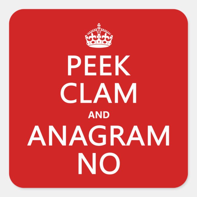 Keep Calm and Anagram On (in any colour) Square Sticker (Front)