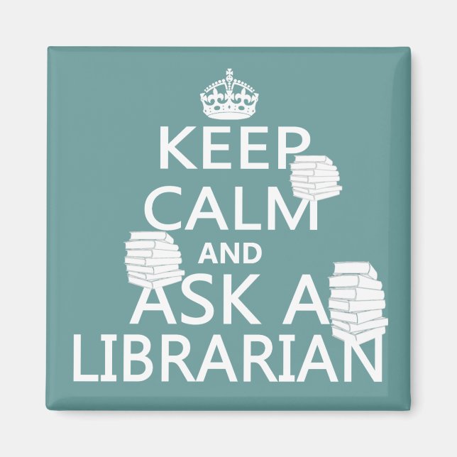 Keep Calm and Ask A Librarian Magnet (Front)