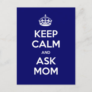 Keep Calm and Ask Mum Postcard