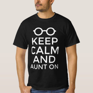 Keep calm and aunt on T-Shirt