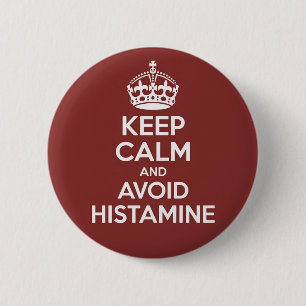 Keep Calm and Avoid Histamine Awareness 6 Cm Round Badge