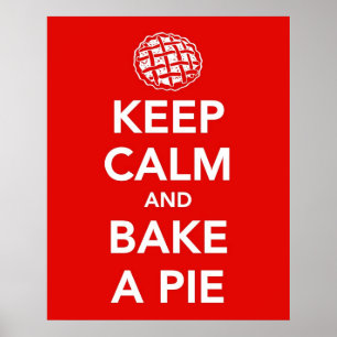 Keep Calm and Bake a Pie print