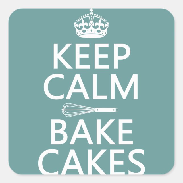 Keep Calm and Bake Cakes Square Sticker (Front)