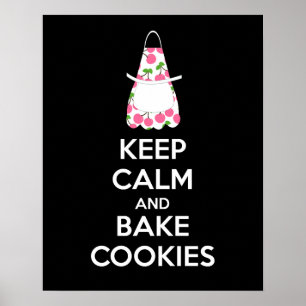 Keep Calm and Bake Cookies Poster Print