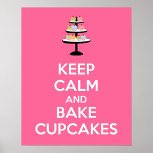 Keep Calm and Bake Cupcakes Poster Print