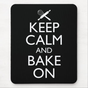 Keep Calm And Bake On Mouse Mat